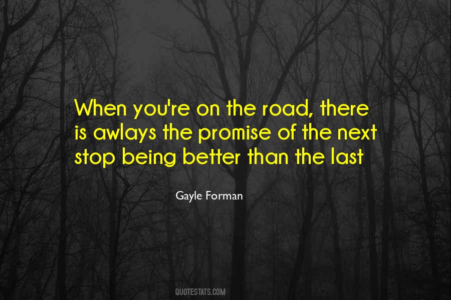 Quotes About On The Road #1132163