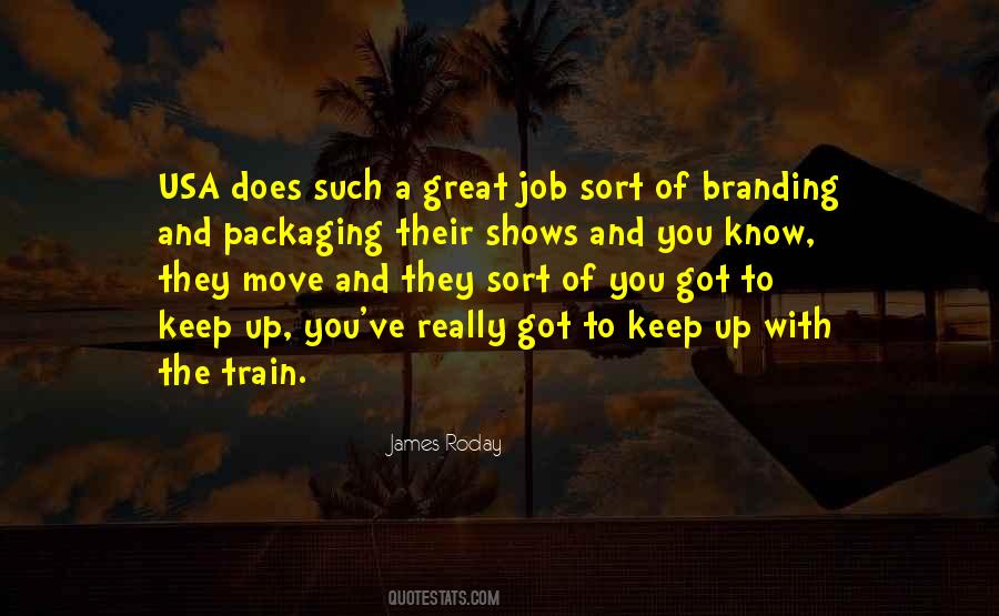 Quotes About Moving Jobs #764287