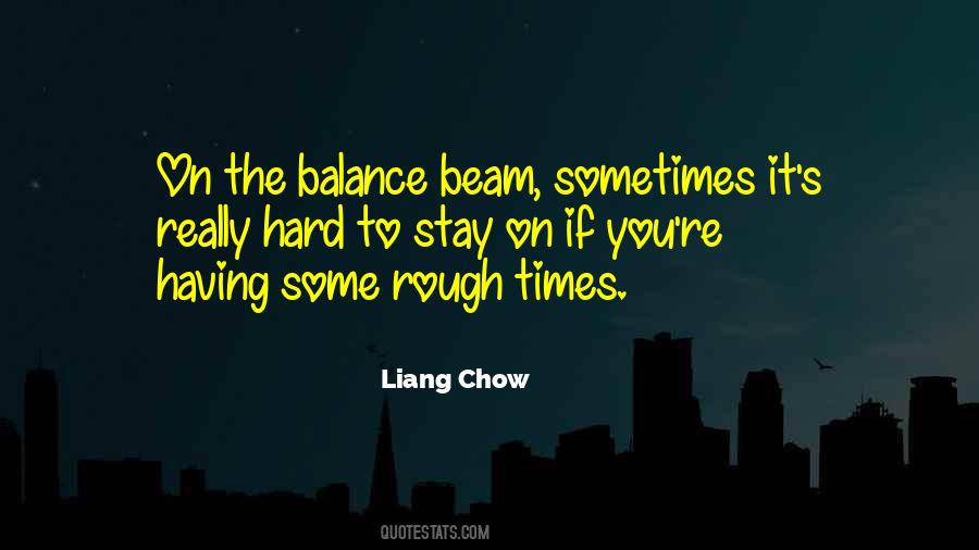 Quotes About Balance Beam #1637445