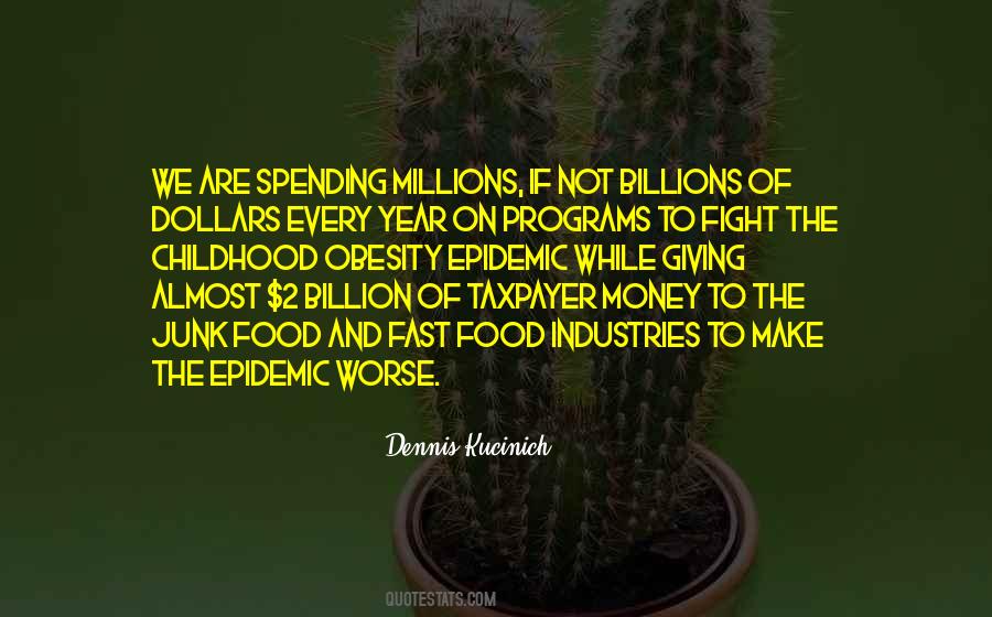 Epidemic Of Obesity Quotes #1173825