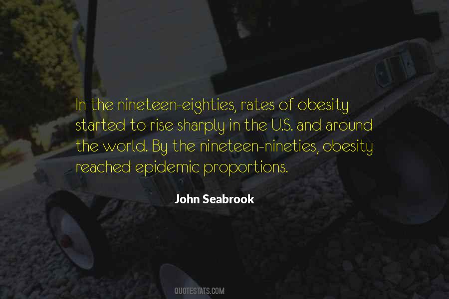 Epidemic Of Obesity Quotes #1780777