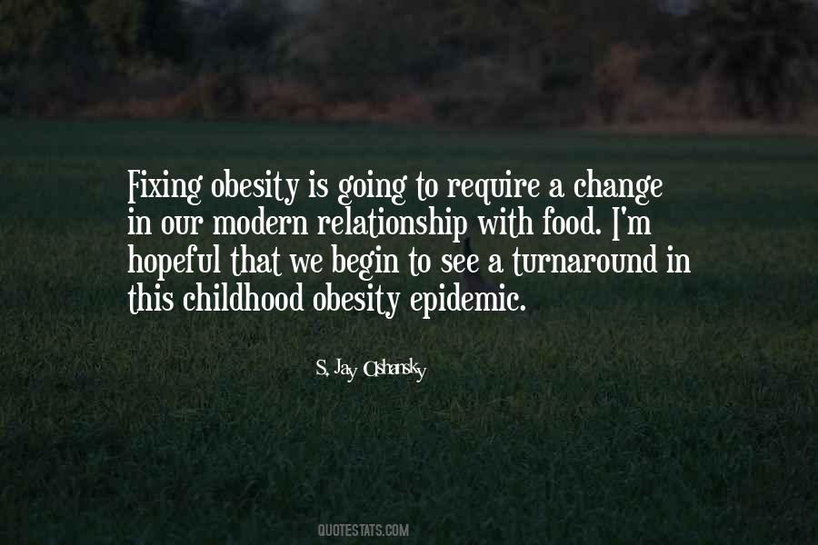 Epidemic Of Obesity Quotes #673868