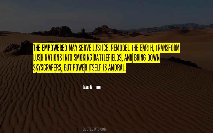 Quotes About Power And Justice #1436378