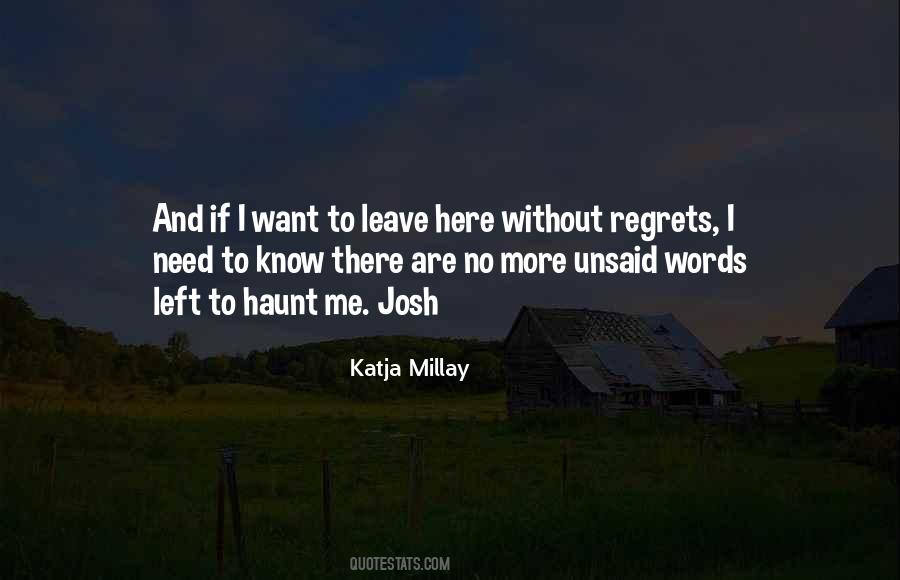 Quotes About Words Left Unsaid #1836857