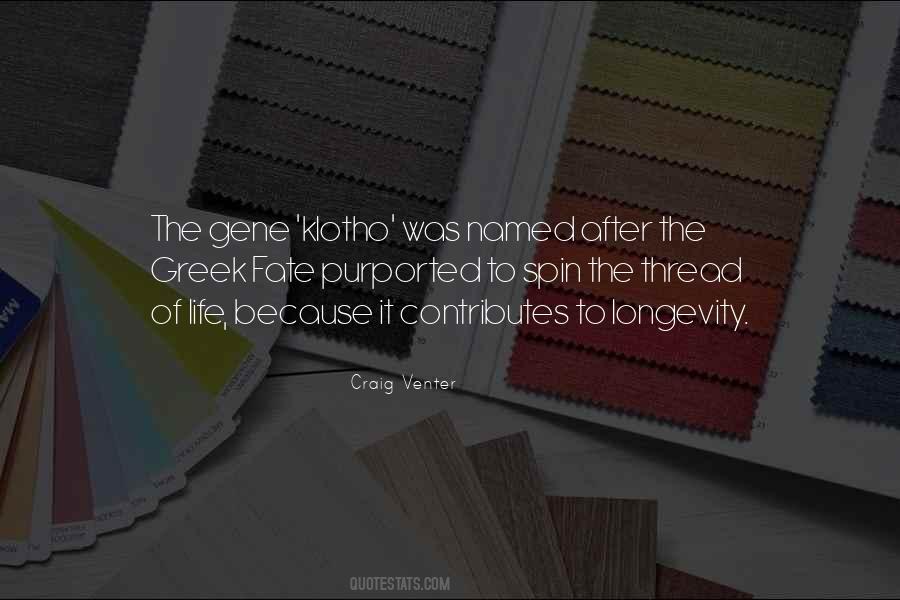 Klotho Gene Quotes #278900