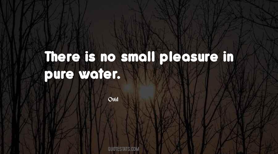 Quotes About Pure Water #1848581