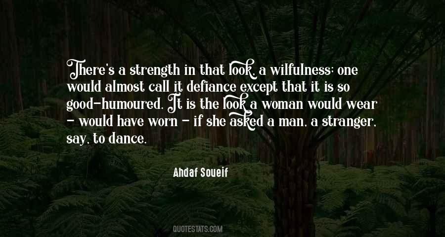 A Strength Quotes #1230689