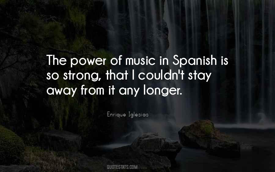 Quotes About The Power Of Music #1481213
