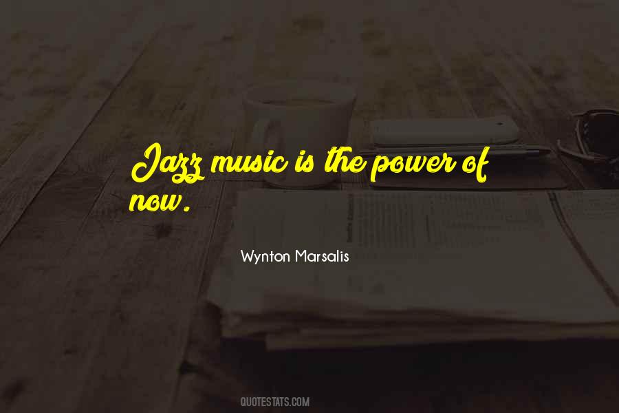 Quotes About The Power Of Music #815034