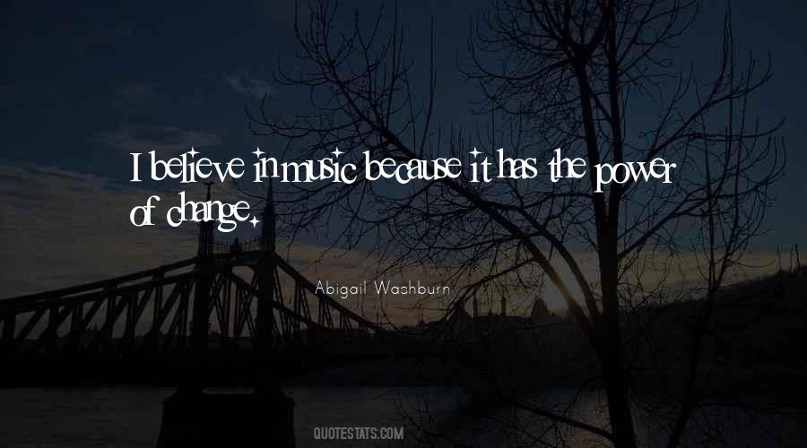 Quotes About The Power Of Music #840251