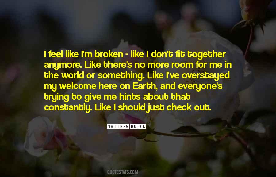 Welcome To My World Quotes #1411610