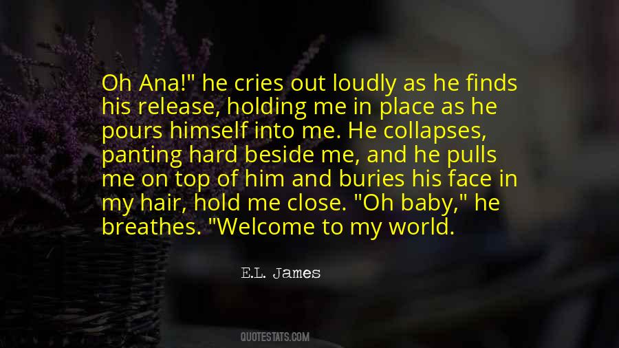 Welcome To My World Quotes #1428012