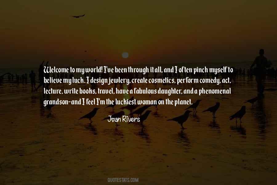 Welcome To My World Quotes #44245