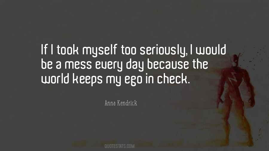 Welcome To My World Quotes #627