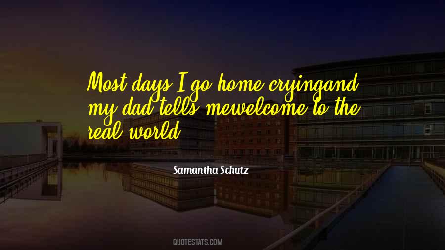 Welcome To My World Quotes #90438