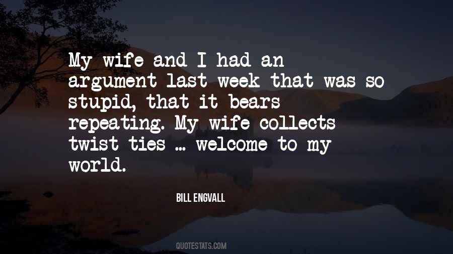 Welcome To My World Quotes #955949