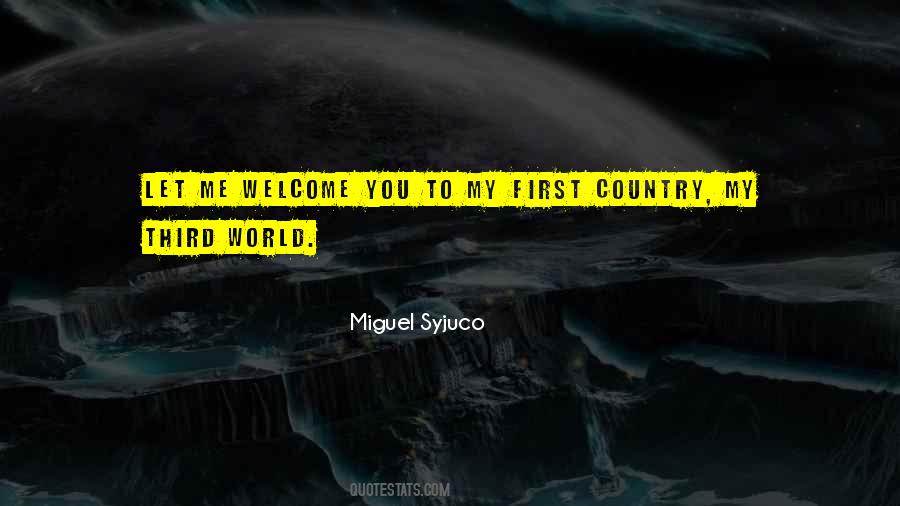 Welcome To My World Quotes #969400