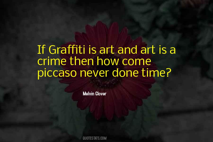 Quotes About Graffiti Is Art #1268220