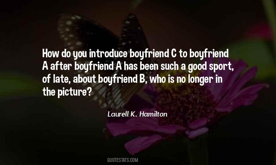 Quotes About Good Boyfriend #1355696