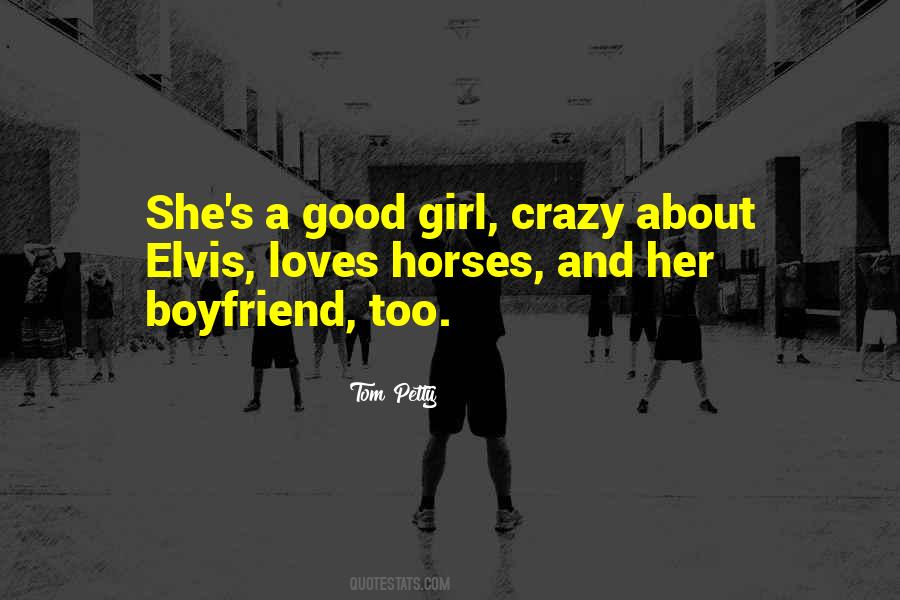 Quotes About Good Boyfriend #291283