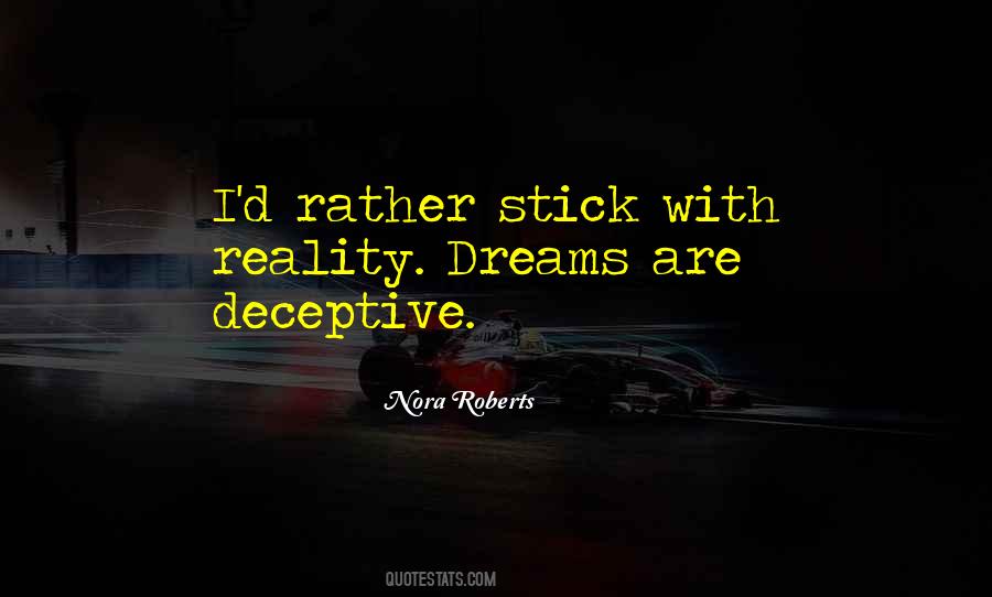 Reality Dreams Quotes #370173