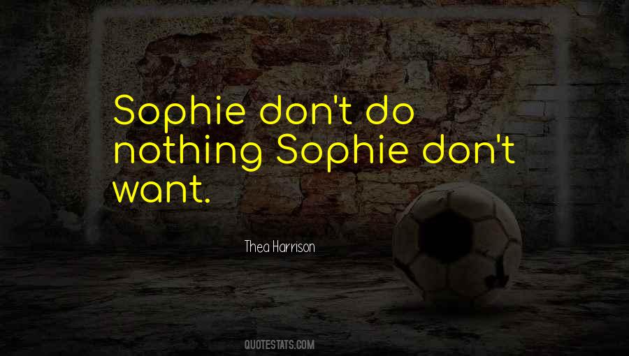 Quotes About Sophie #1222252