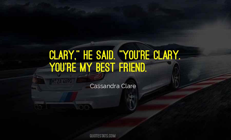 Quotes About Clary #1048850