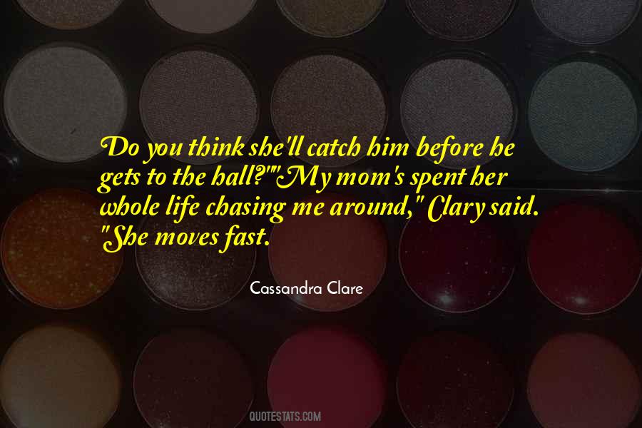Quotes About Clary #1227506