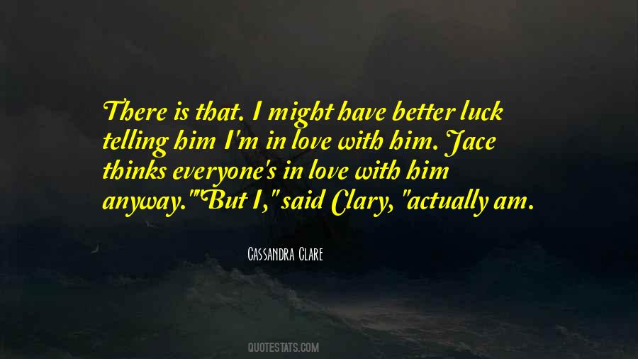 Quotes About Clary #1411742