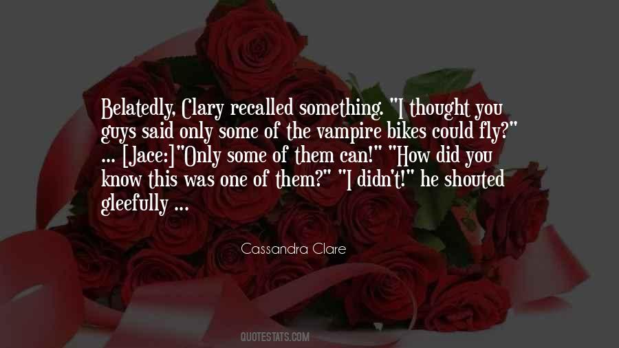 Quotes About Clary #1796475