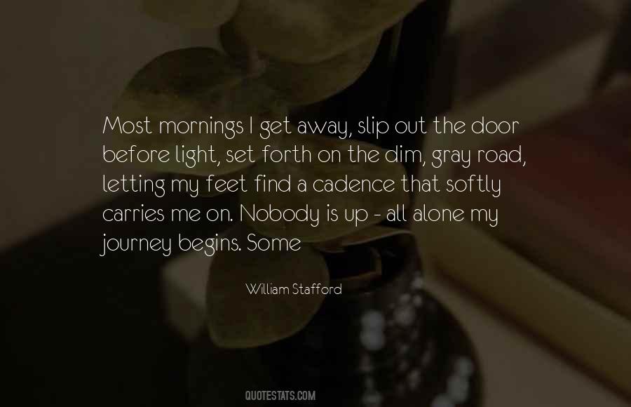 Quotes About Journey Begins #1337752