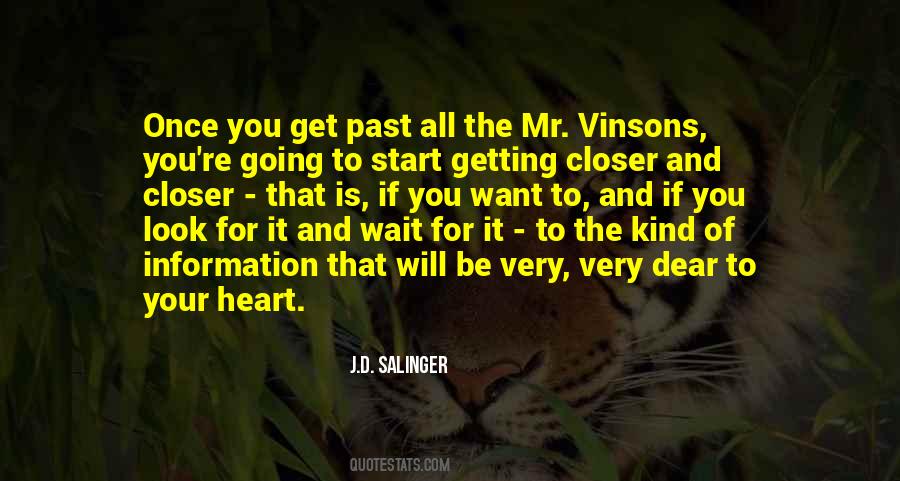 Quotes About Getting Closer #429174