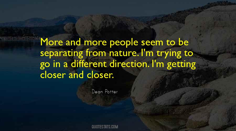 Quotes About Getting Closer #754798