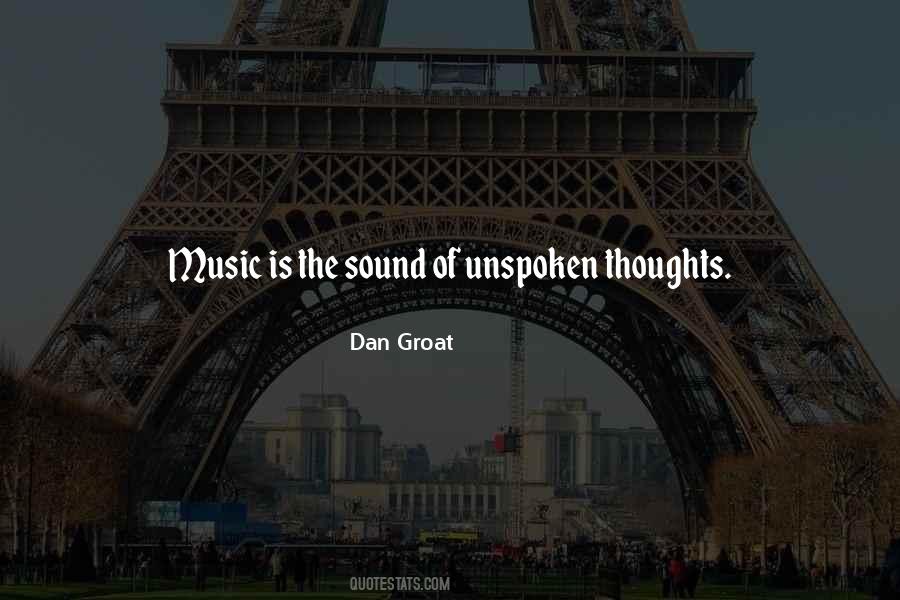 Music Of Thoughts Quotes #1834489