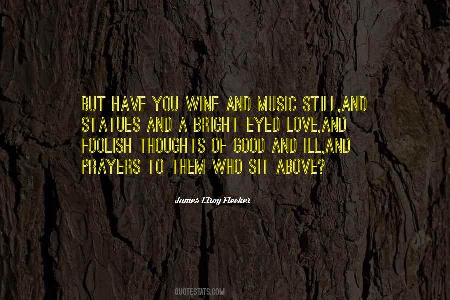 Music Of Thoughts Quotes #674024