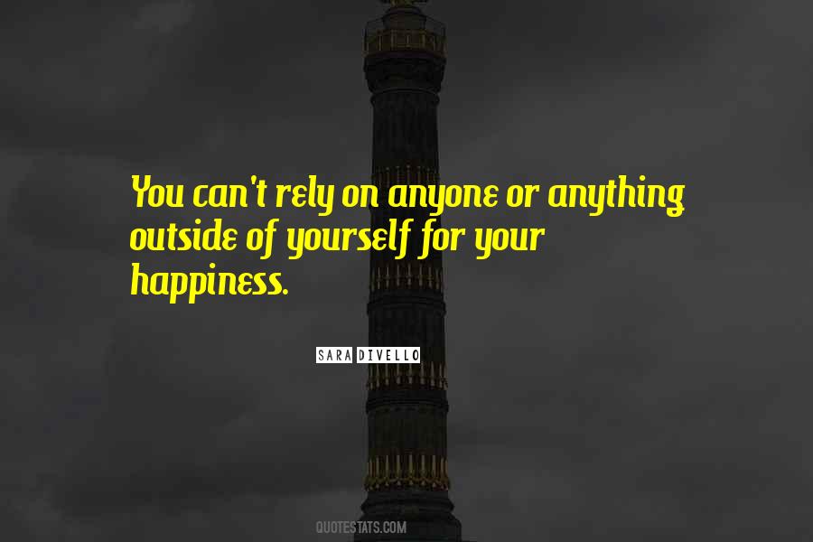 Quotes About Happiness For Yourself #468586