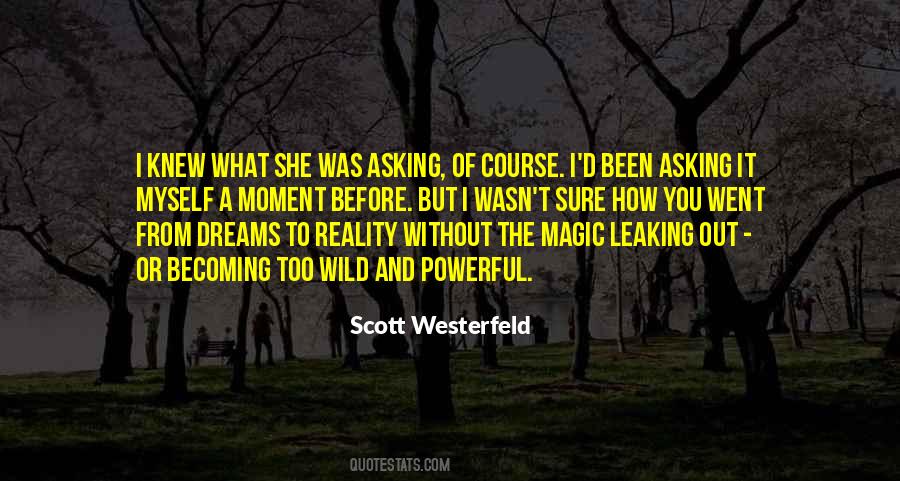 Quotes About The Reality Of Dreams #398965