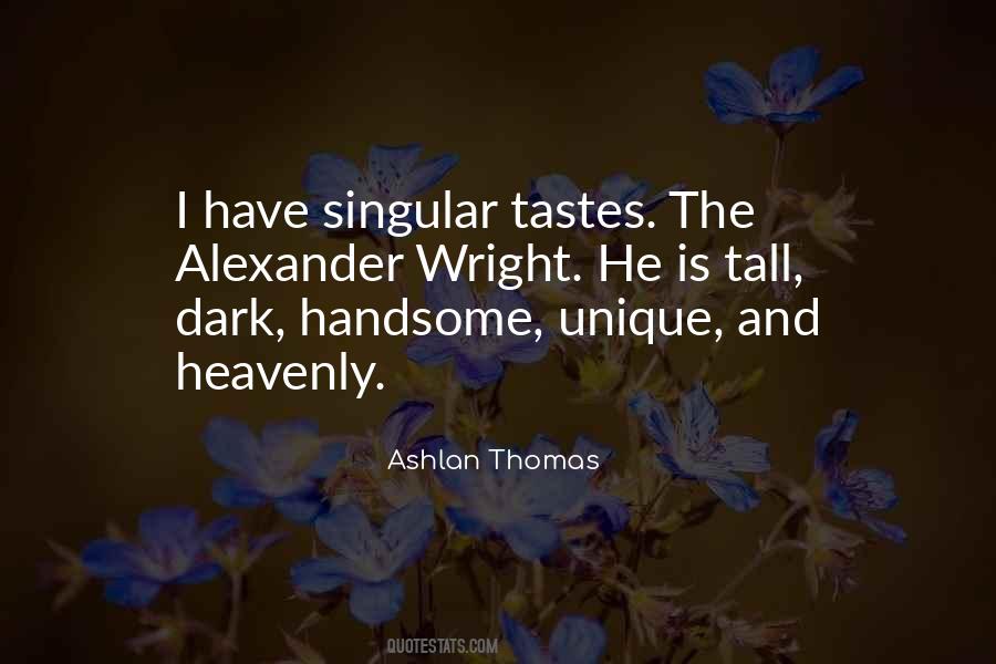 Quotes About Tall Dark And Handsome #209109