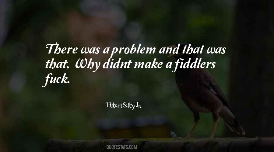 You Didnt Quotes #204191