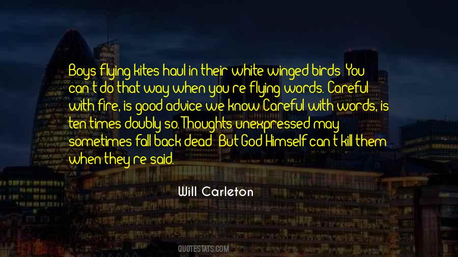 Careful Of Your Words Quotes #133485