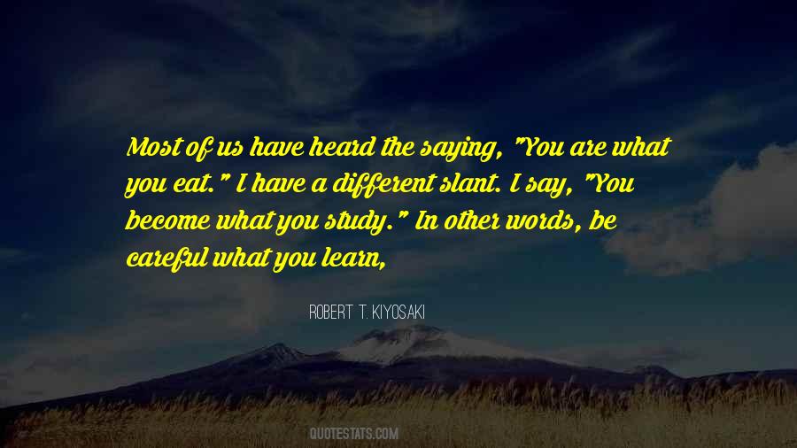 Careful Of Your Words Quotes #902731