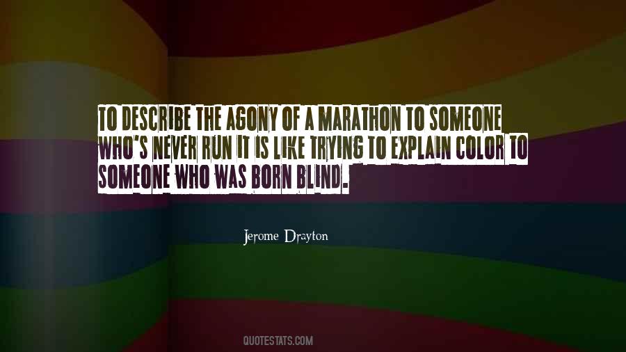 Quotes About Running A Marathon #1822612
