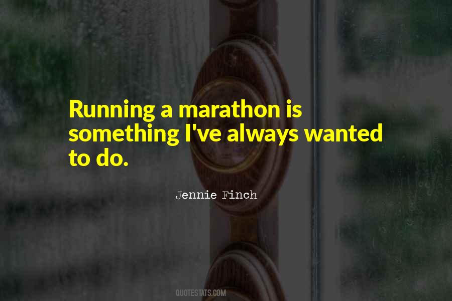 Quotes About Running A Marathon #256949