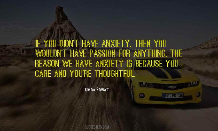 Anxiety Is Quotes #1311935