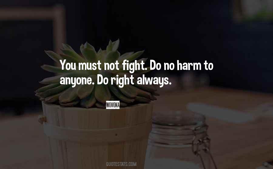Quotes About No Harm #1404673