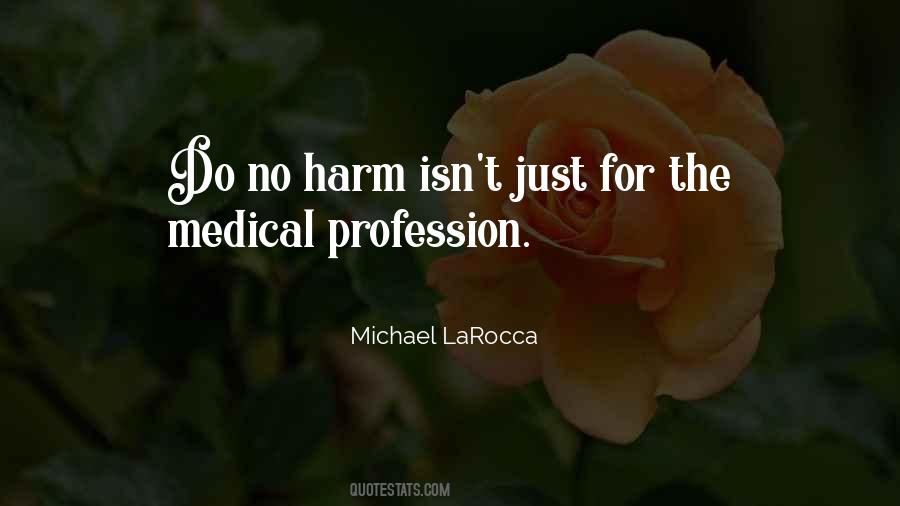 Quotes About No Harm #1756145