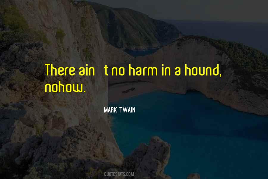 Quotes About No Harm #1829740