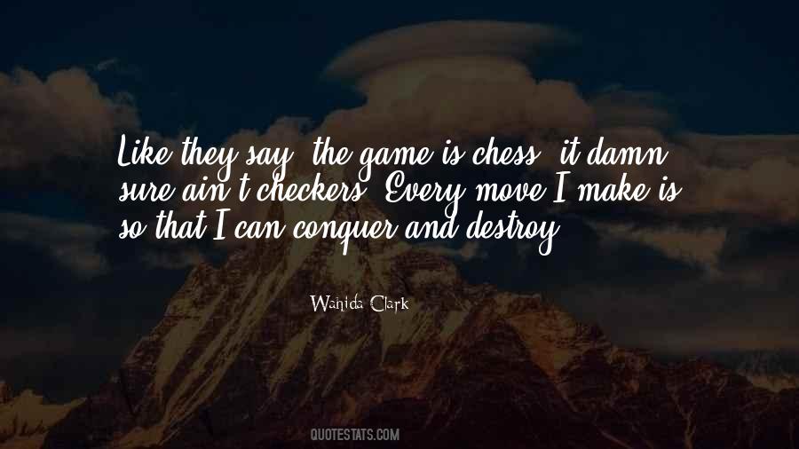 Life Is A Game Of Chess Quotes #83268