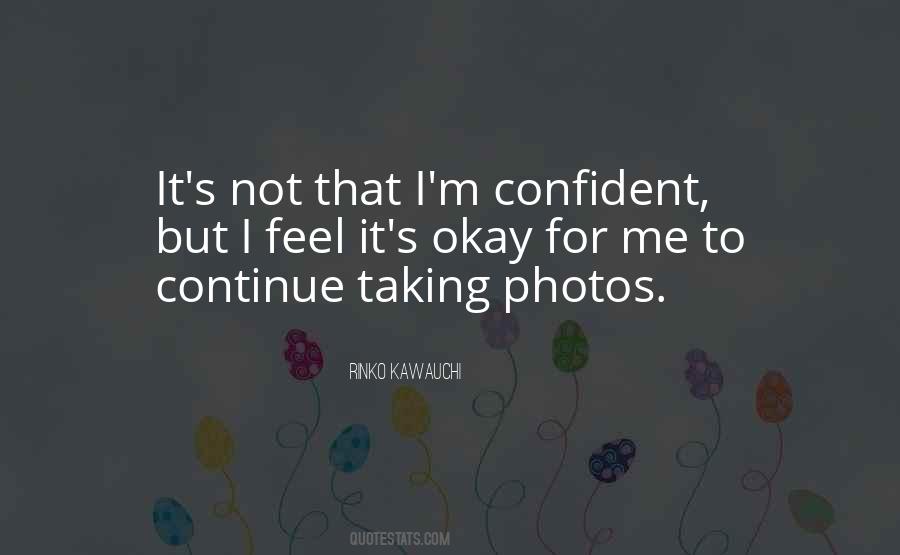 Quotes About It's Okay #1370066