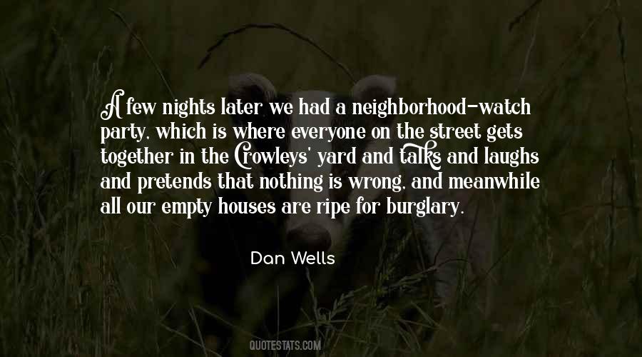 Quotes About Empty Houses #1290375